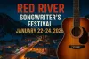  Red River Songwriter’s Festival – January 22–24, 2026